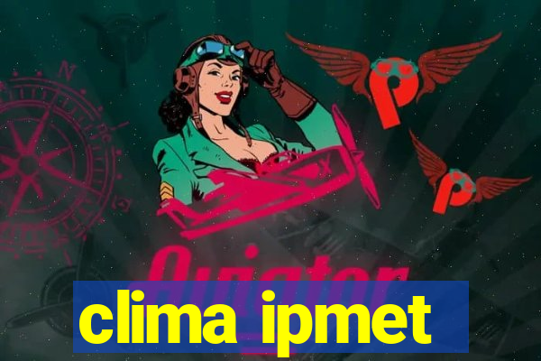 clima ipmet